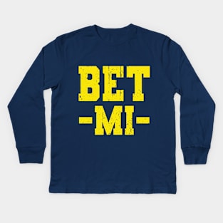 Bet Mi Michigan Vs Everybody Kids Long Sleeve T-Shirt